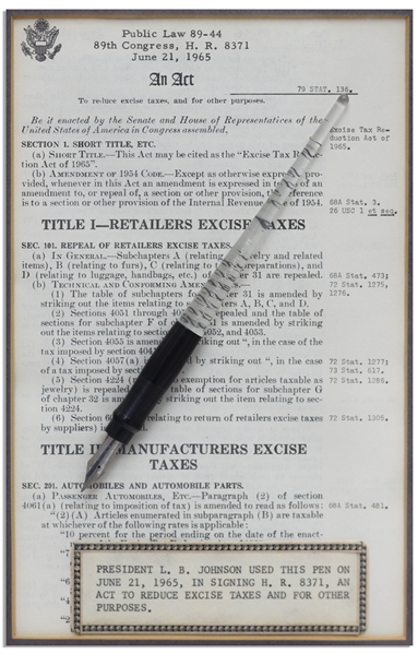 Lyndon B. Johnson Bill Signing Pen Used as President to Sign a Tax Reduction Bill